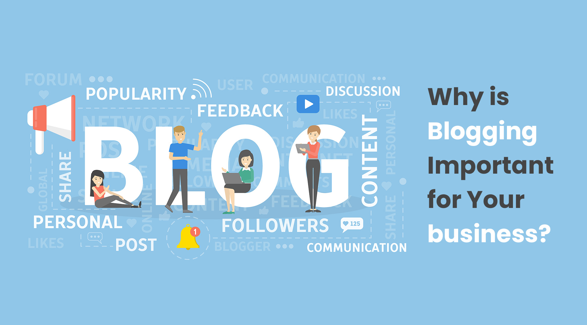 Blogging Important for Your Business